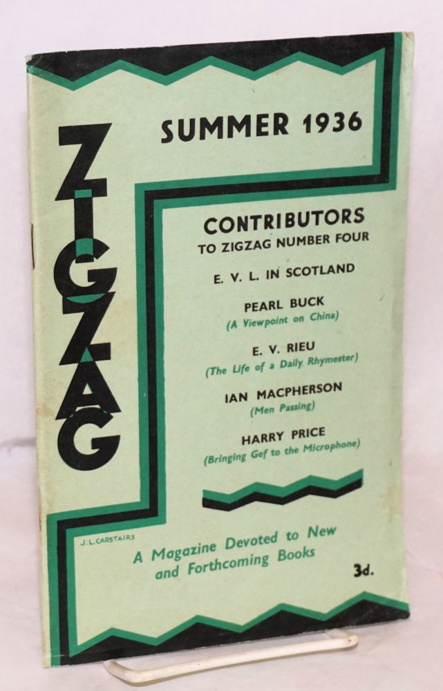 Cat.No: 184628 Zigzag: a magazine devoted to new and forthcoming books, vol. I, no. 4, Summer 1936. Pearl S. Buck, Chiang Lee, Sacha Guitry, Harry Price.