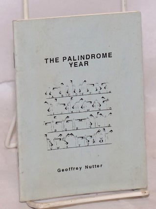 Cat.No: 184643 The Palindrome Year. Geoffrey Nutter