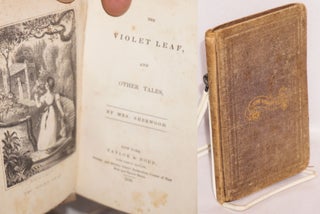 Cat.No: 184657 The Violet Leaf, and Other Tales. Mary Martha, nee Butt