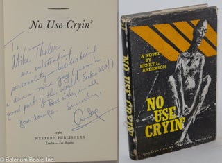 Cat.No: 184673 No use cryin'. Henry L. Anderson, jacket, Vantile E. Whitfield