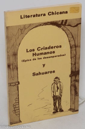 Cat.No: 18477 Los criaderos humanos (epica de los desamparados) y Sahuaros. Miguel cover...
