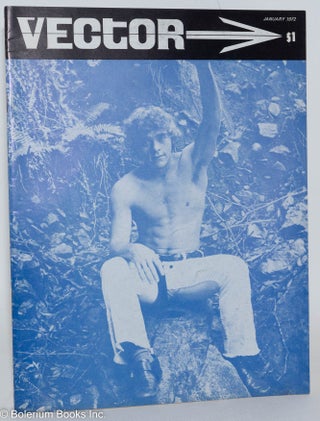 Cat.No: 184897 Vector: a voice for the homosexual community; vol. 8, #1, January 1972....