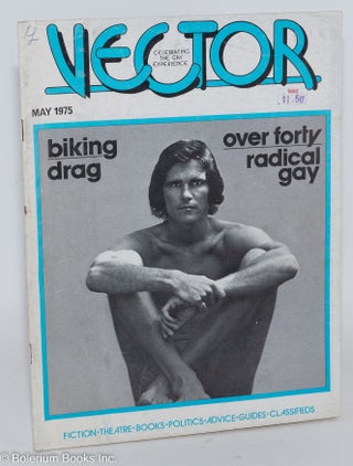 Cat.No: 184925 Vector: celebrating the gay experience; vol. 11, #5 May 1975: Biking Drag...