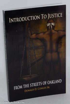 Introduction to Justice from the streets of Oakland