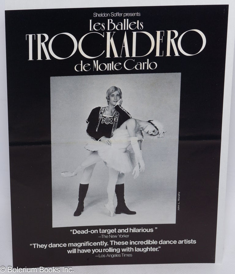 Cat.No: 185046 Sheldon Soffer presents Les Ballets Trockadero de Monte Carlo [handbill]. Les Ballets Trockadero de Monte Carlo.