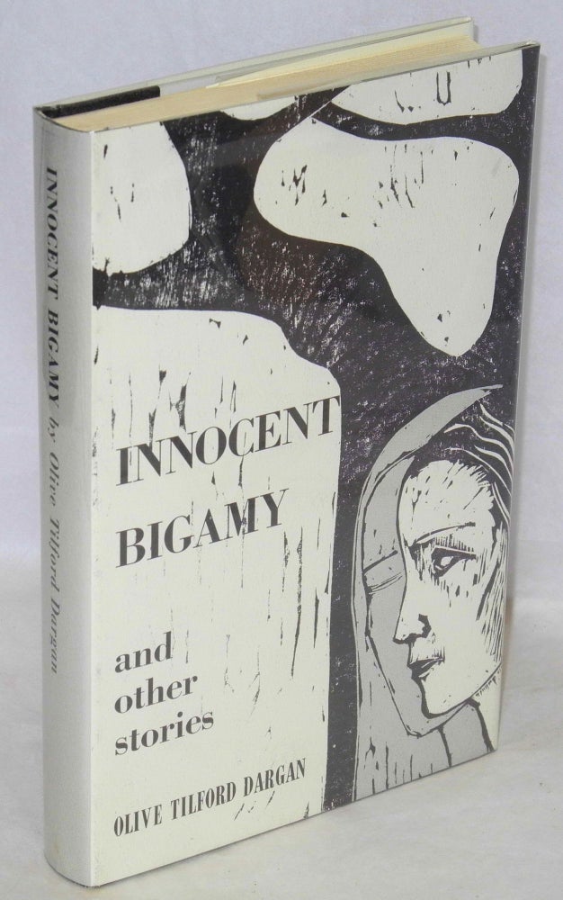 Cat.No: 1852 Innocent bigamy and other stories. Olive Tilford Dargan.