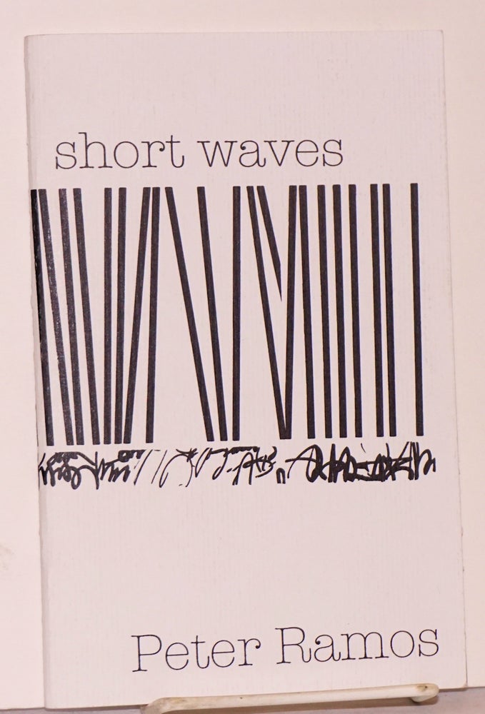 Cat.No: 185202 Short Waves (poetry). Peter Ramos.