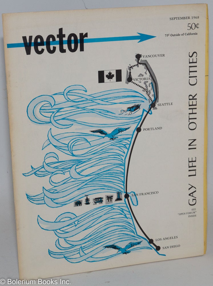 Cat.No: 185358 Vector: a voice for the homophile community; vol. 4, #9, September 1968: gay life in other cities. W. E. Beardemphl, Ron Warren Larry Carlson, Magdalena Montezuma, Perry George, Richard Gayer, Larry Littlejohn.