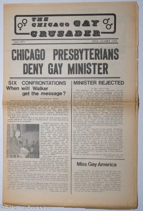 Cat.No: 185396 Chicago Gay Crusader: #1, May 1973: Chicago Presbyterians Deny Gay...
