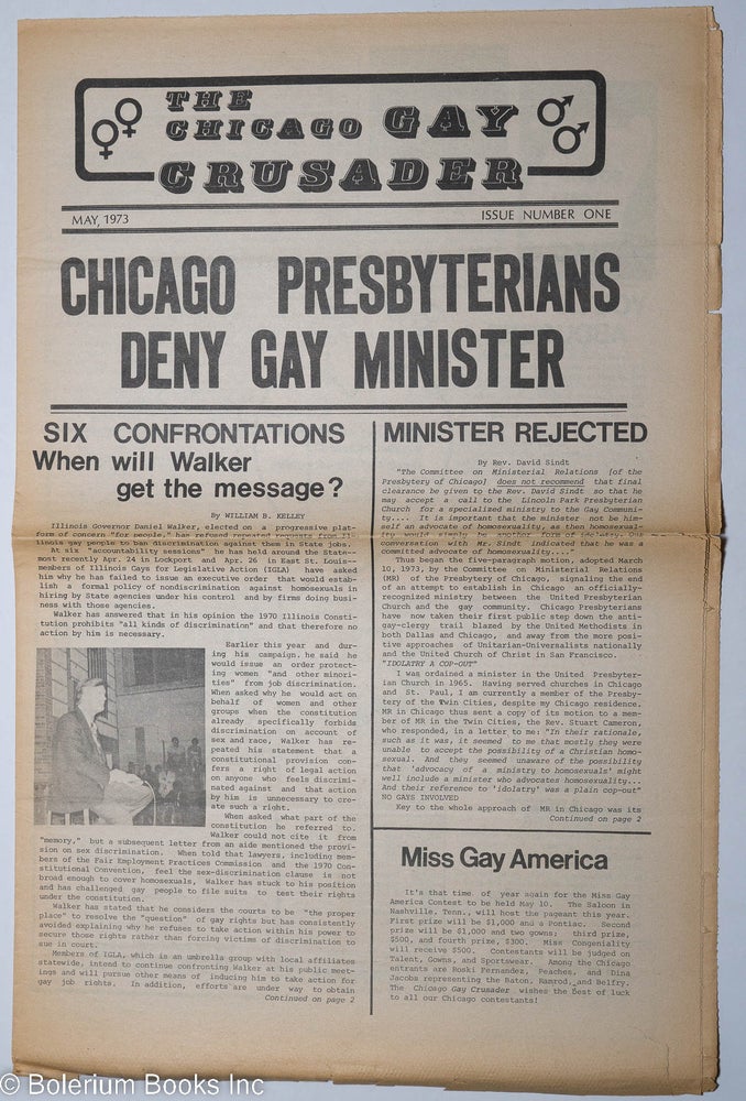 Cat.No: 185396 Chicago Gay Crusader: #1, May 1973: Chicago Presbyterians Deny Gay Minister. Michael A. Bergeron, David Sindt William B. Kelley, Richard Pfeiffer, Margaret Wilson.