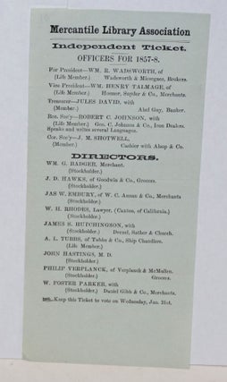 Cat.No: 185481 Independent Ticket: Officers for 1857-8. Mercantile Library Association