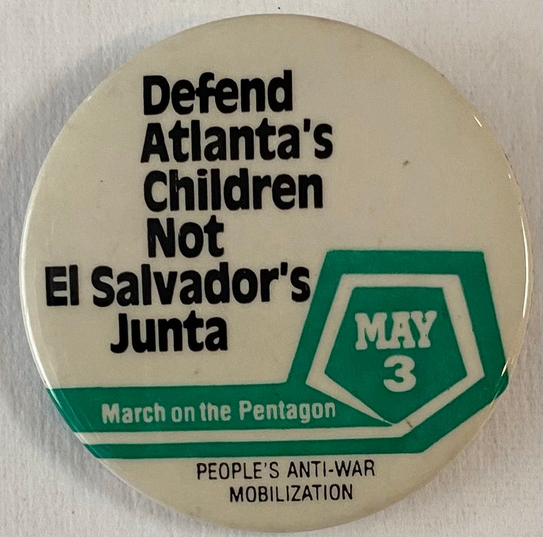 Cat.No: 185682 Defend Atlanta's children not El Salvador's junta / March on