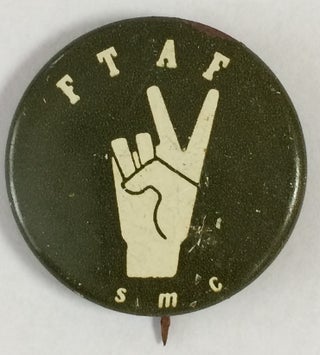 Cat.No: 185755 FTAF / SMC [pinback button]. Student Mobilization Committee to End the War...