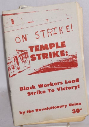 Cat.No: 185818 Temple strike: black workers lead strike to victory! Revolutionary Union