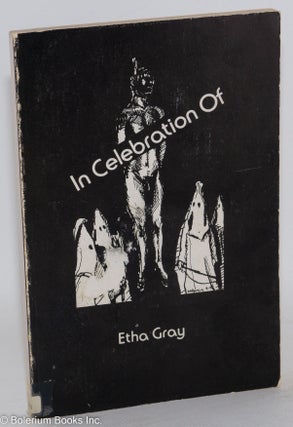 Cat.No: 186143 In celebration of -. Etha Gray
