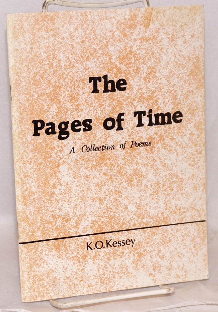 Cat.No: 186618 The Pages of Time: a collection of poems. K. O. Kessey.