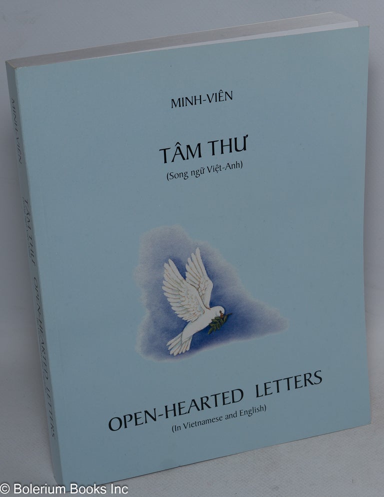 Cat.No: 186672 Tâm thu' (song ngu Viet-Anh) / Open-hearted letters (in Vietnamese and English). Minh Viên.
