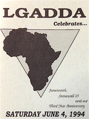 Cat.No: 186726 LGADDA celebrates Juneteenth, Stonewall 25 and our Third Year Anniversary. Lesbians, Gays of African Descent for Democratic Action.