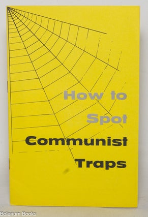 Cat.No: 186847 How to spot communist traps. Fred Schwarz