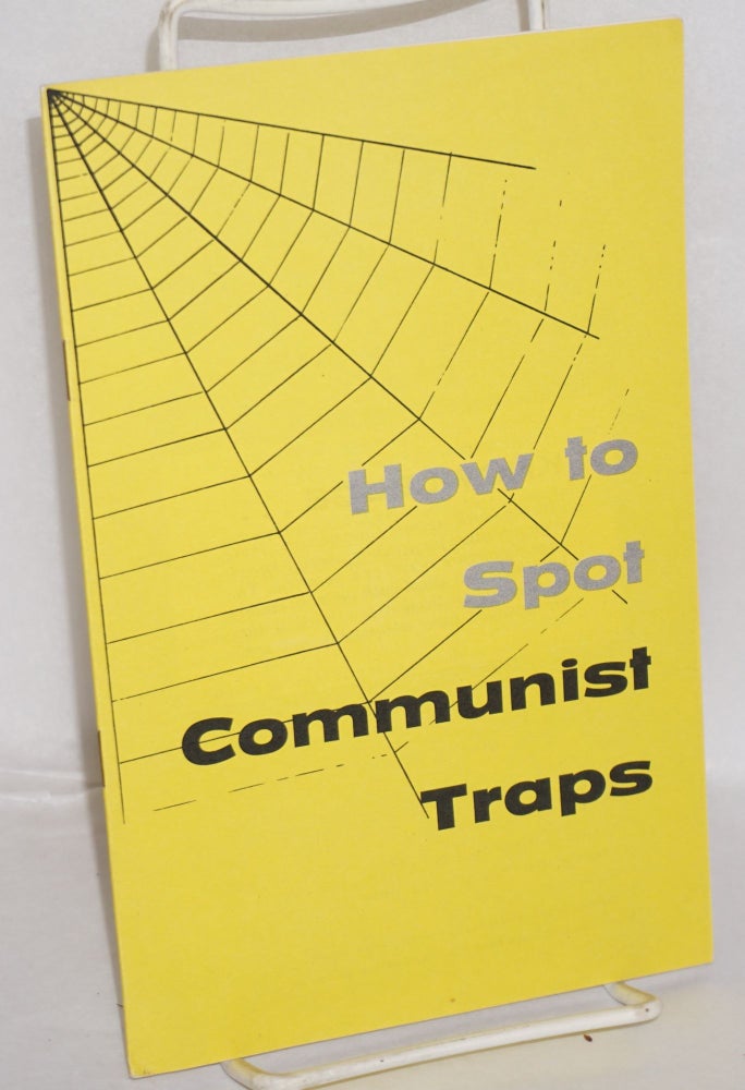 Cat.No: 186847 How to spot communist traps. Fred Schwarz.