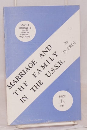 Cat.No: 187165 Marriage and the family in the USSR. D. Erde