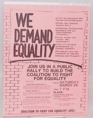 Cat.No: 187209 We Demand Equality [handbill]. Coalition to Fight for Equality