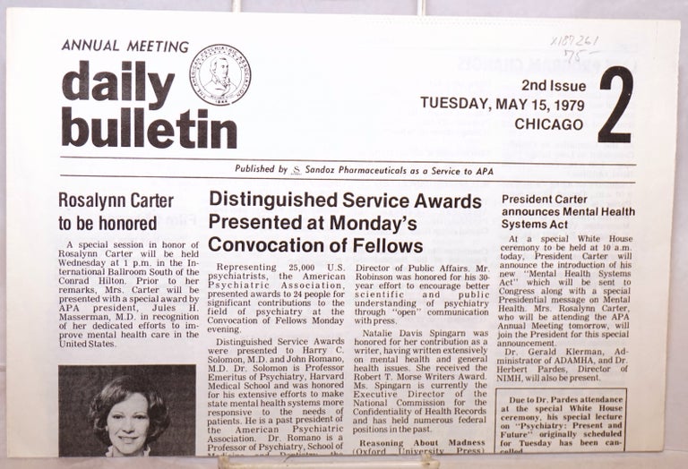 Cat.No: 187261 Annual meeting daily bulletin 2, Tuesday, May 15, 1979, Chicago, second issue. The American Psychiatric Association.