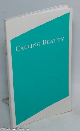 Cat.No: 187510 Calling Beauty February 17-April 10, 2010, Canzani Center Gallery. James...