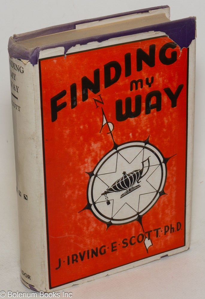 Cat.No: 187616 Finding my way. John Irving E. Scott.