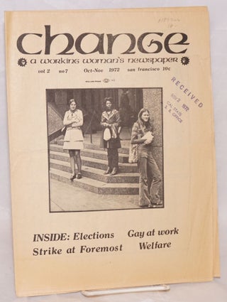 Cat.No: 187706 Change: a working woman's newspaper. Volume 2, No. 7, Oct-Nov 1972