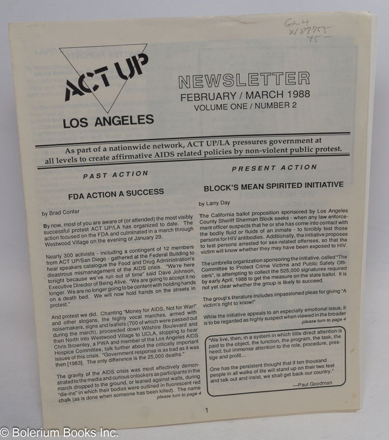 Cat.No: 187755 ACT UP / Los Angeles: Newsletter of the Aids Coalition to Unleash Power / Los Angeles; vol. 1, #2, February/March 1988. Larry Day, Brad Confer, Act Up Los Angeles.