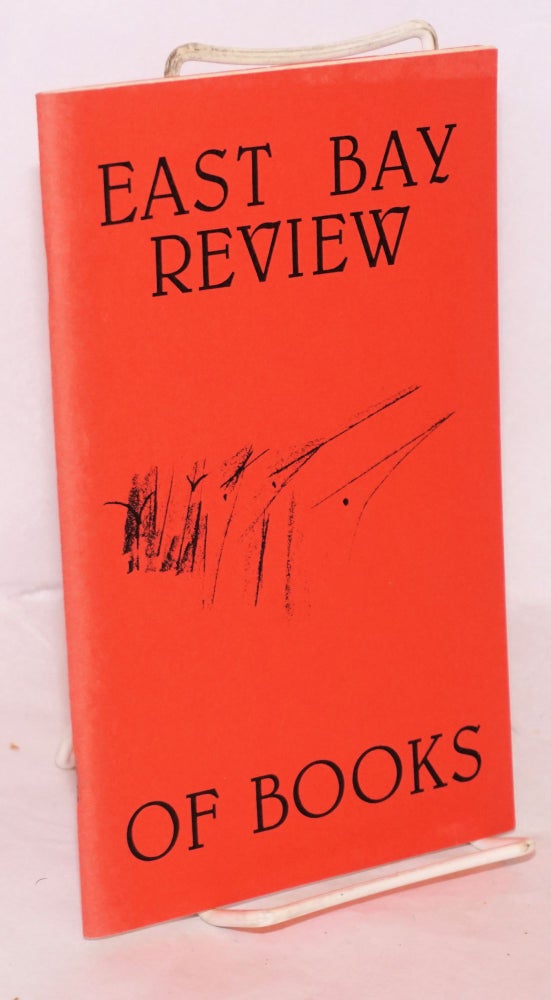 Cat.No: 187789 East Bay Review of Books: #3, Winter 1980-1981. Doug Palmer, Robert Benson Alexander.
