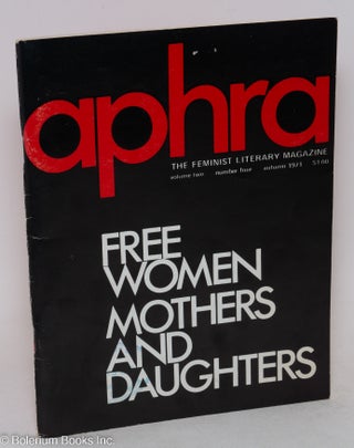 Cat.No: 187802 Aphra: the feminist literary magazine: vol. 2, #4, Autumn 1971; Free...