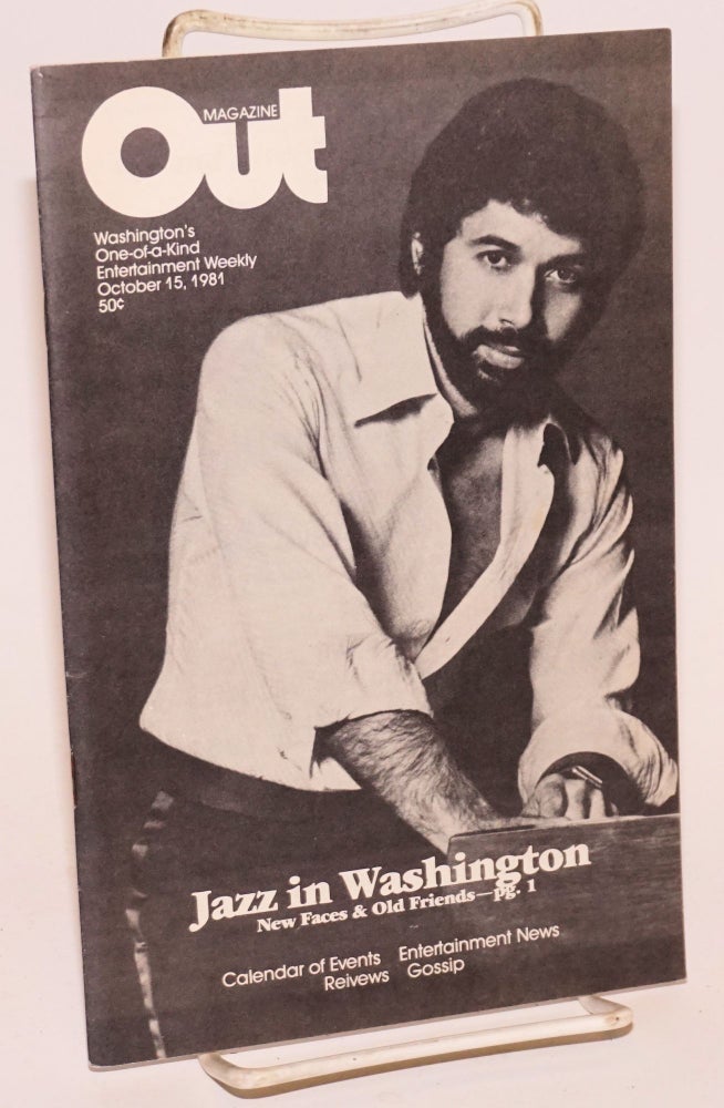 Cat.No: 187868 Out magazine: Washington's one-of-a-kind entertainment weekly; vol. 5, #5, October 15, 1981; Jazz in Washington. Doug Wright.