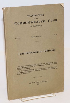 Cat.No: 187884 Land settlement in California. Volume XI, Number 8, December 1916. Frank...