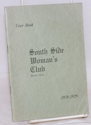 Cat.No: 187930 Year book. 1928-1929. Denver South Side Woman's Club