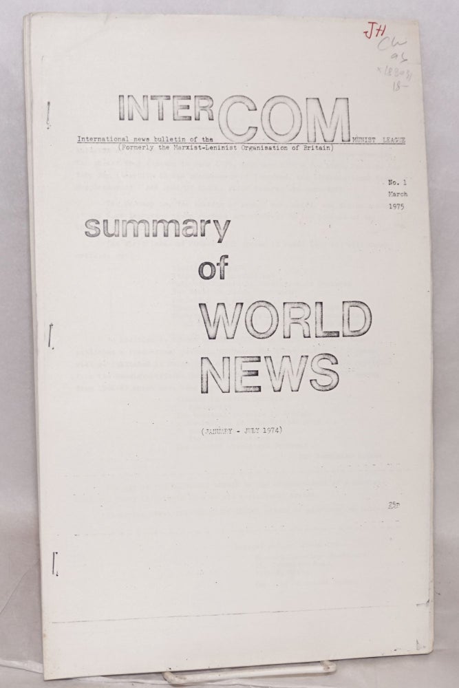 Cat.No: 188031 InterCom: International news of the Communist League, formerly the Marxist-Leninist Organisation of Britain. Nos. 1 and 2