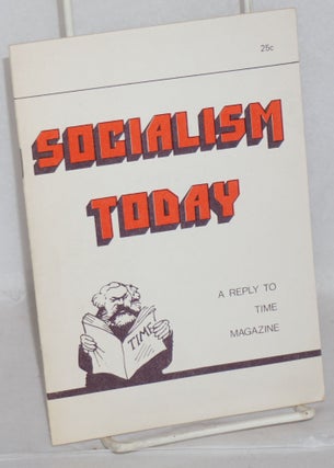 Cat.No: 188145 Socialism today: a reply to Time magazine