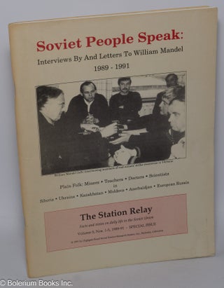 Cat.No: 188160 Soviet people speak: interviews by and letters to William Mandel...
