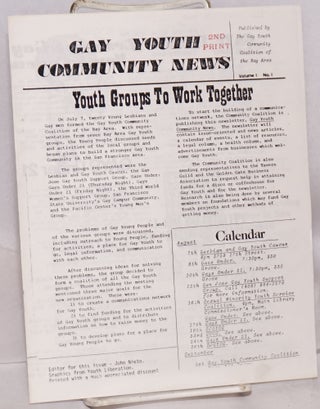 Cat.No: 188166 Gay Youth Community News: vol. 1, #1: Youth Groups to Work Together. John...