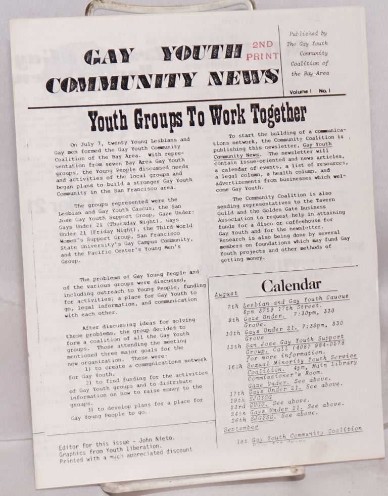 Cat.No: 188166 Gay Youth Community News: vol. 1, #1: Youth Groups to Work Together. John Nieto.