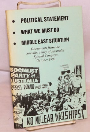 Cat.No: 188204 Political statement; What we must do; Middle East situation. Documents...
