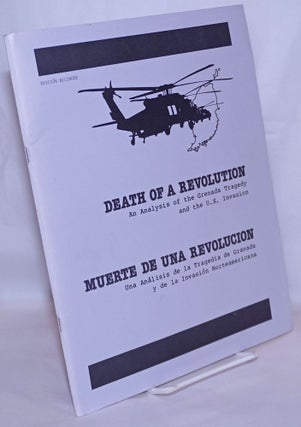 Cat.No: 188347 Death of a revolution: an analysis of the Grenada tragedy and the U.S....
