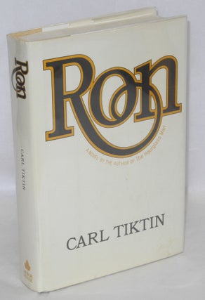 Cat.No: 18842 Ron a novel. Carl Tiktin