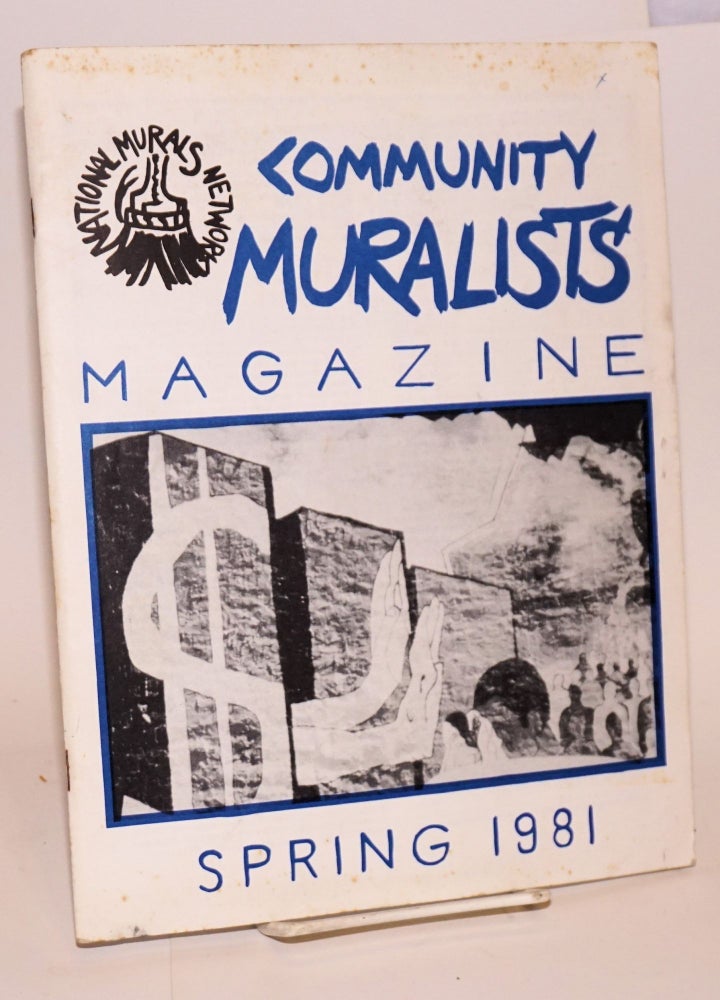 Cat.No: 188442 Community Muralists' magazine. Spring 1981. National Murals Network.