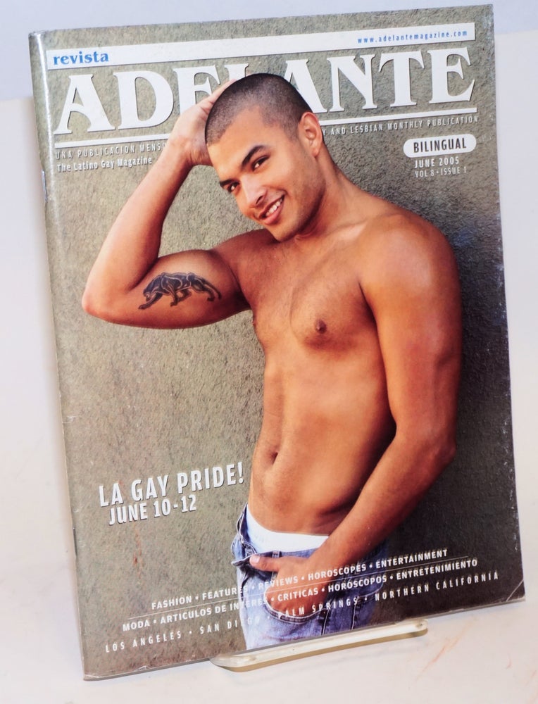 Cat.No: 188496 Revista adelante: a gay and lesbian monthly publication; vol. 8, issue 1, June 2005; LA Gay Pride! Pepe Torres.