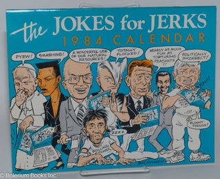 Cat.No: 188571 The Jokes for Jerks 1984 calendar. Jay Kinney, cover art