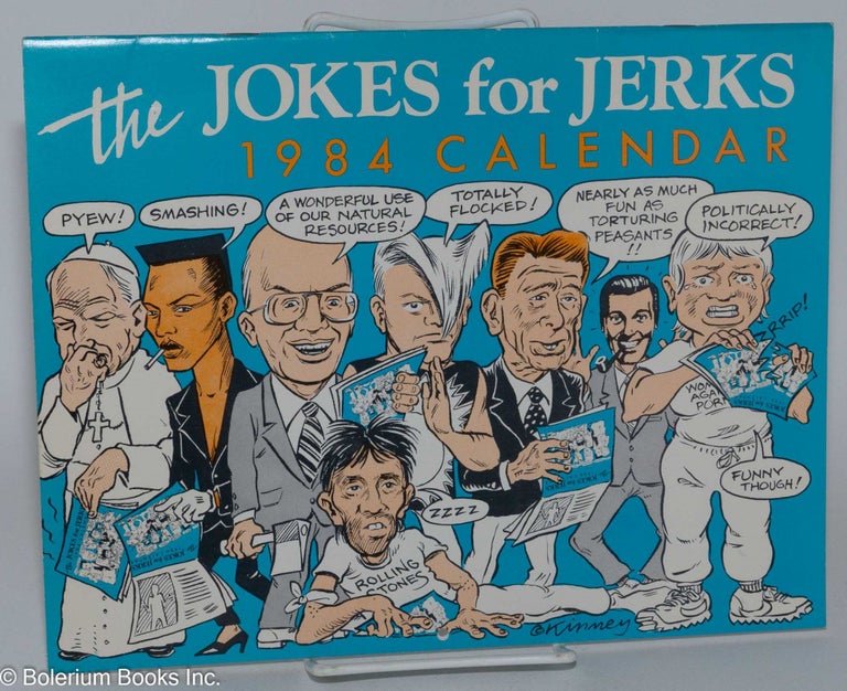 Cat.No: 188571 The Jokes for Jerks 1984 calendar. Jay Kinney, cover art.