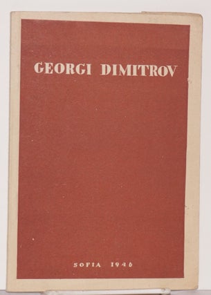 Cat.No: 188636 Georgi Dimitrov: Short biographical notes