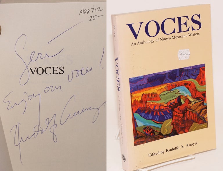 Cat.No: 188712 Voces: an anthology of Nuevo Mexicano writers [signed]. Rudolfo A. Anaya, Denise Chavez Jimmy Santiago Baca, Arturo Sandaval, Jaime Chavez.
